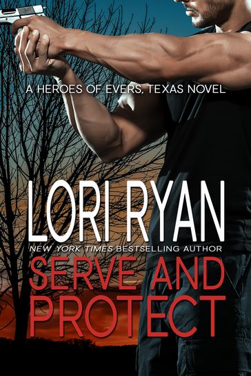 Serve and Protect - Lori Ryan
