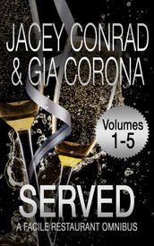 Served: Facile Restaurant Omnibus Volume One