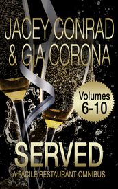 Served: A Facile Restaurant Omnibus, Volume 2
