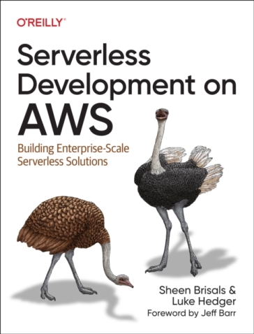 Serverless Development on AWS - Sheen Brisals - Luke Hedger