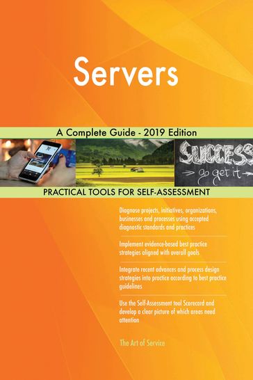 Servers A Complete Guide - 2019 Edition - Gerardus Blokdyk