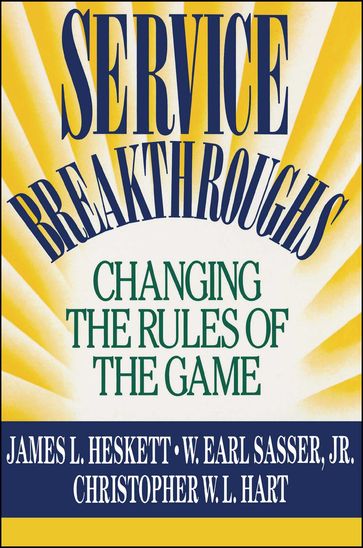 Service Breakthroughs - James L. Heskett