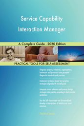 Service Capability Interaction Manager A Complete Guide - 2020 Edition