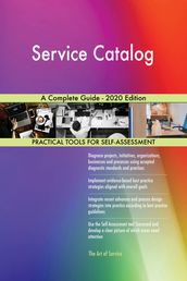 Service Catalog A Complete Guide - 2020 Edition