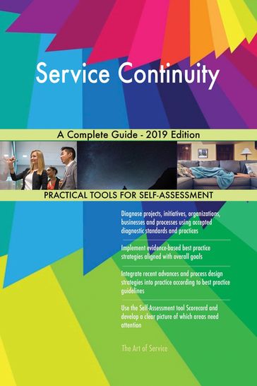 Service Continuity A Complete Guide - 2019 Edition - Gerardus Blokdyk