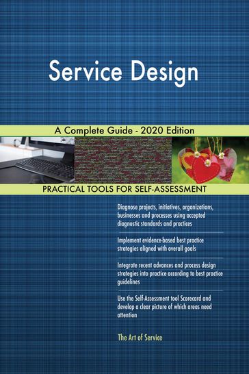 Service Design A Complete Guide - 2020 Edition - Gerardus Blokdyk