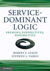 Service-Dominant Logic