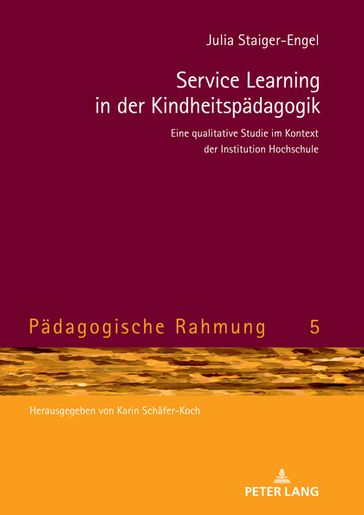 Service Learning in der Kindheitspaedagogik - Julia Staiger-Engel - Karin Schafer-Koch