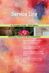 Service Line A Complete Guide - 2019 Edition