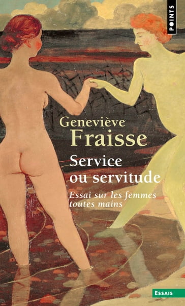 Service ou servitude - Genevieve Fraisse