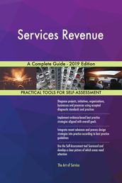 Services Revenue A Complete Guide - 2019 Edition