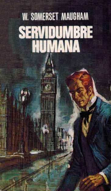 Servidumbre humana - William Somerset Maugham