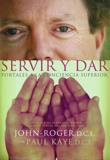Servir y dar - DSS John-Roger - Paul Kaye