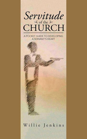Servitude of the Church - Willie Jenkins