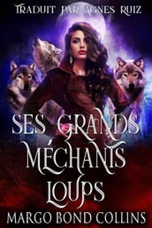 Ses grands méchants loups