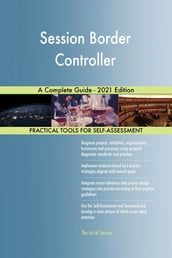 Session Border Controller A Complete Guide - 2021 Edition