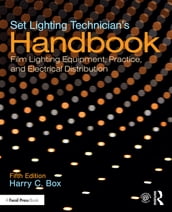 Set Lighting Technician s Handbook