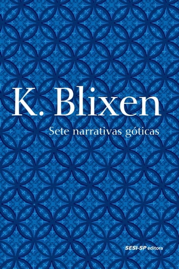 Sete narrativas góticas - Karen Blixen