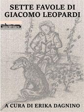 Sette favole di Giacomo Leopardi