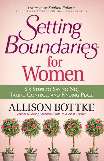 Setting Boundaries® for Women - Allison Bottke