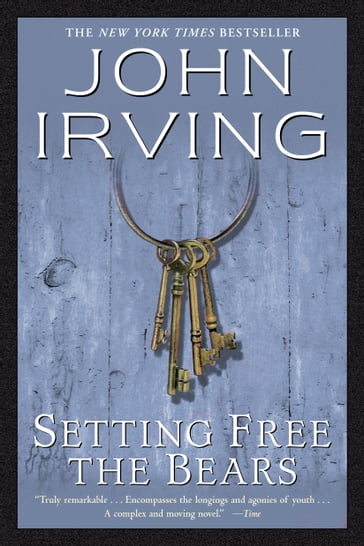 Setting Free the Bears - John Irving