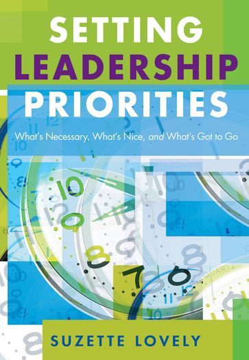 Setting Leadership Priorities - Suzette Lovely