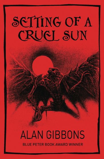 Setting of a Cruel Sun - Alan Gibbons
