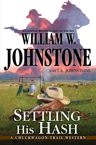 Settling His Hash - William W. Johnstone - J.A. Johnstone