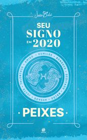 Seu signo em 2020: Peixes