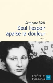 Seul l espoir apaise la douleur