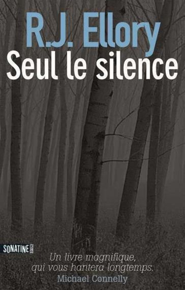 Seul le silence - R.J. Ellory