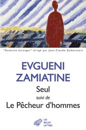 Seul suivi de Le Pêcheur d hommes