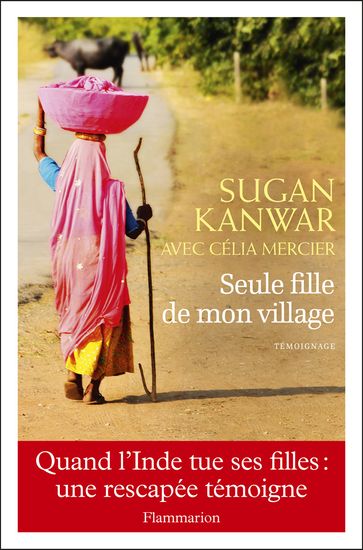 Seule fille de mon village - Celia Mercier - Sugan Kanwar