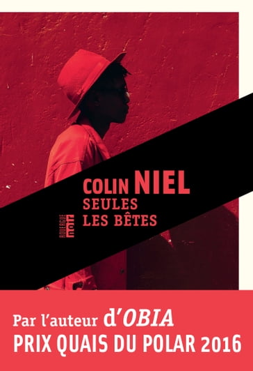 Seules les bêtes - Colin Niel