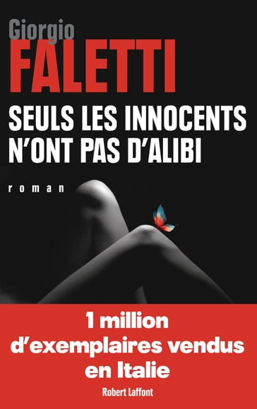 Seuls les innocents n'ont pas d'alibi - Giorgio Faletti