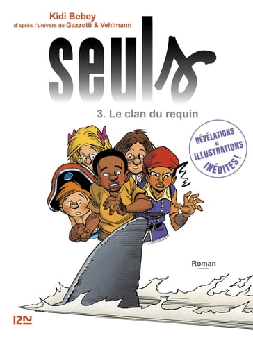 Seuls - tome 3 Le clan du requin - Kidi Bebey