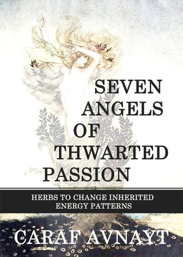 Seven Angels of Thwarted Passion - Caraf Avnayt