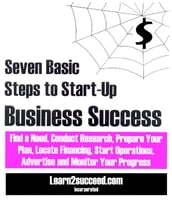 Seven Basic Steps to Start-Up Business Success