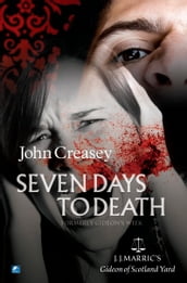 Seven Days To Death: (Writing as JJ Marric)