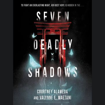 Seven Deadly Shadows - Courtney Alameda - Valynne E. Maetani