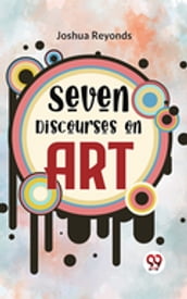 Seven Discourses On Art