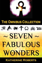 Seven Fabulous Wonders Omnibus