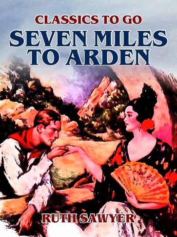 Seven Miles to Arden - Ruth Sawyer