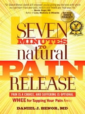 Seven Minutes to Natural Pain Release