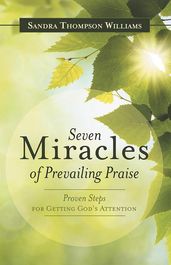 Seven Miracles of Prevailing Praise