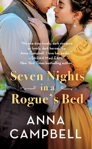 Seven Nights in a Rogue's Bed - Anna Campbell