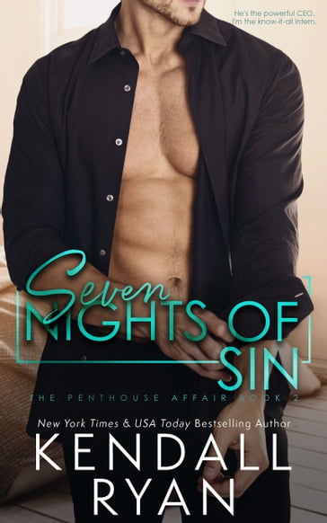 Seven Nights of Sin - Kendall Ryan