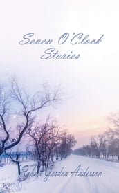 Seven O Clock Stories