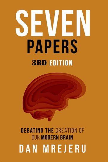 Seven Papers - Dan M Mrejeru