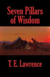 Seven Pillars of Wisdom (Rediscovered Books)